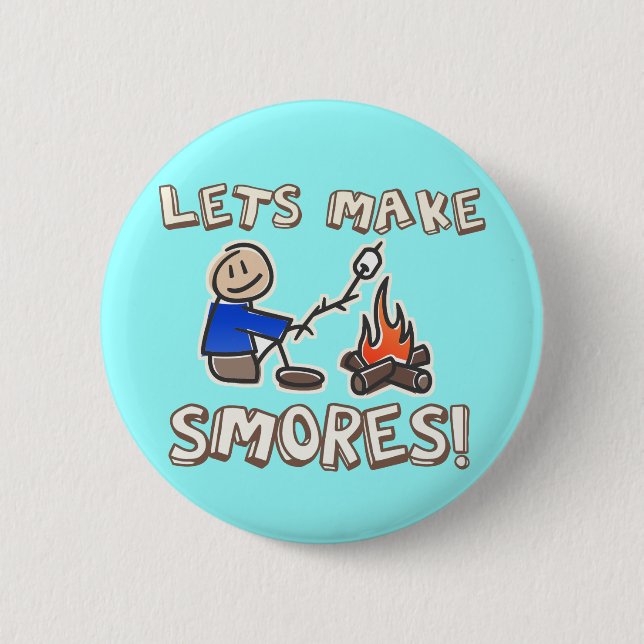 Lets make S'mores! Pinback Button (Front)