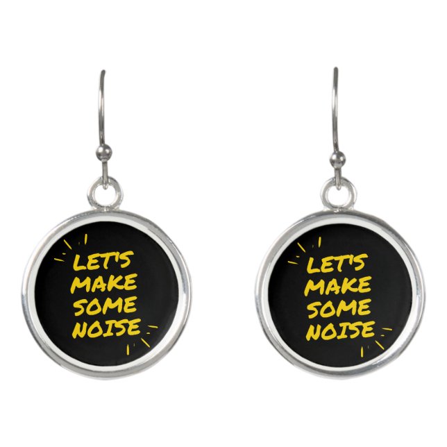 let's make some noise earrings (Front)