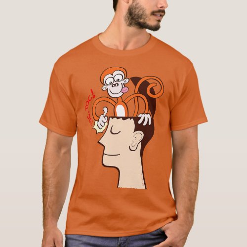 Lets meditate Mad monkey knocking on the forehead  T_Shirt