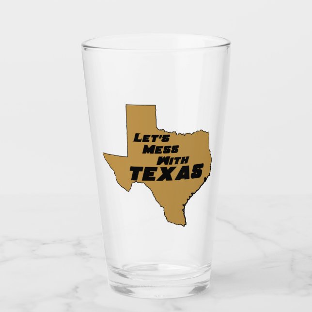 Let's Mess With Texas Brown Glass (Front)