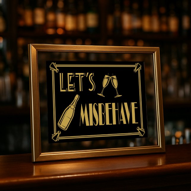 Let's Misbehave Party Poster print Art Deco (Creator Uploaded)