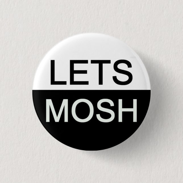 Lets mosh pinback button (Front)