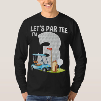 Let's Par Golf Ball With Pin Funny Golf Club T-Shirt