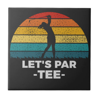 let's par tee ceramic tile