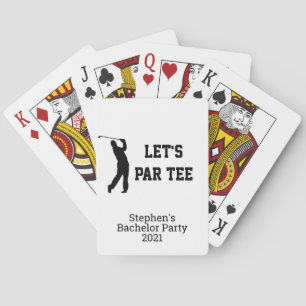 Let's Par Tee Custom Golf Bachelor Party Poker Cards