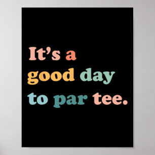 Let's Par Tee Funny Golf Player Shirt Dad Mom Girl Poster