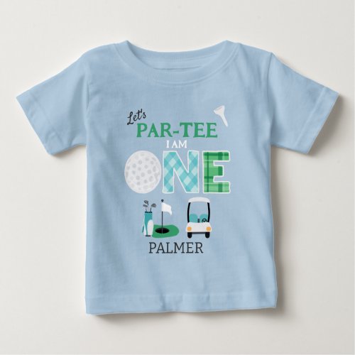 Lets Par_tee Golf 1st Birthday Golfing Baby T_Shirt