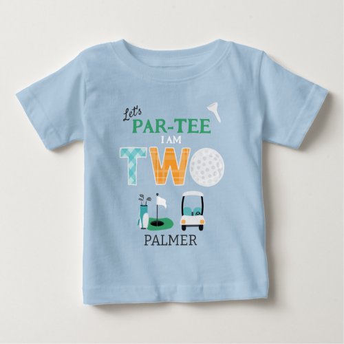 Lets Par_tee Golf 2nd Birthday Golfing Baby T_Shirt