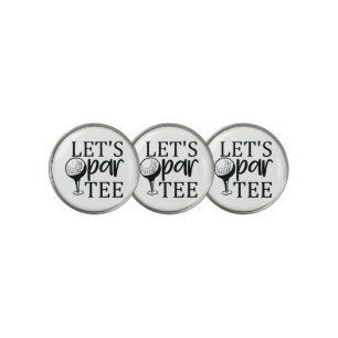 Let's Par Tee Golf Ball Marker