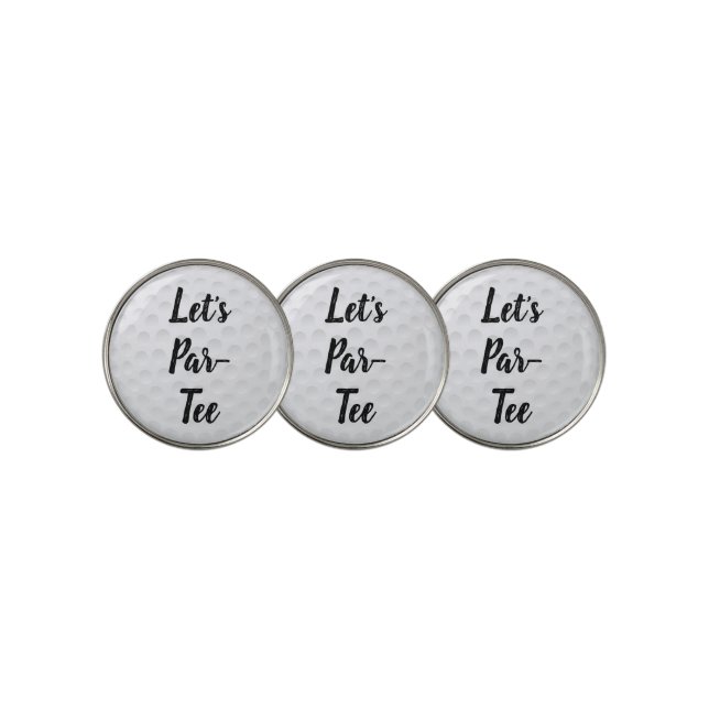 Let's Par Tee  Golf Funny Golf Ball Marker (3 Up)