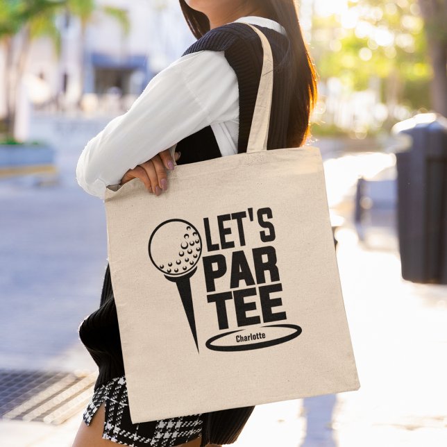 Lets Par Tee  Golf Funny Personalized Tote Bag (Creator Uploaded)