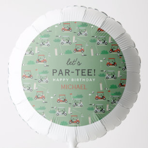 Let's Par-Tee Golf Theme Birthday Party Balloon