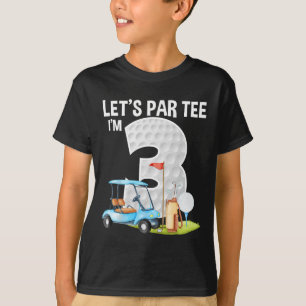 Let's Par Tee I'm 3 3rd Birthday Party Golf Birthd