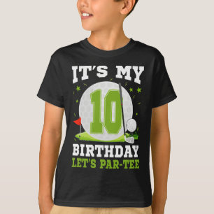 Let's Par-tee It's My 10th Birthday Golf Lover 10 T-Shirt