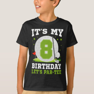 Let's Par-tee It's My 8th Birthday Golf Lover 8 Ye T-Shirt