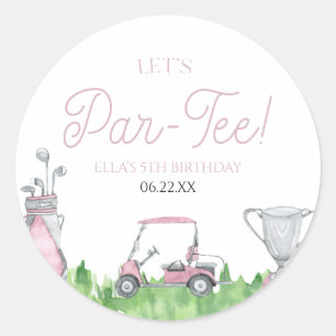 Let's Par-Tee Pink Golf Birthday Party Classic Round Sticker