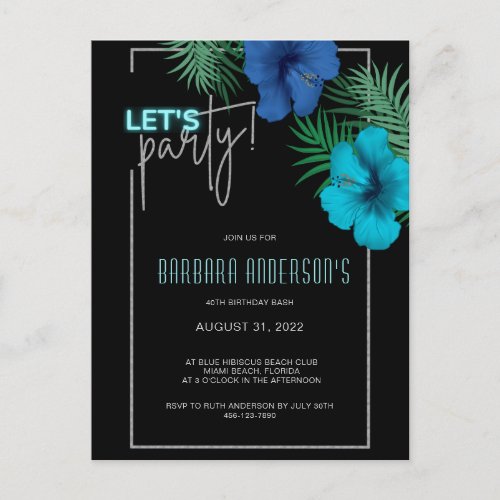 Lets Party Black Blue Neon Tropical 40th Birthday Invitation Postcard