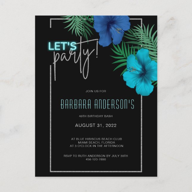 Let's Party Black Blue Neon Tropical 40th Birthday Invitation Postcard (Front)