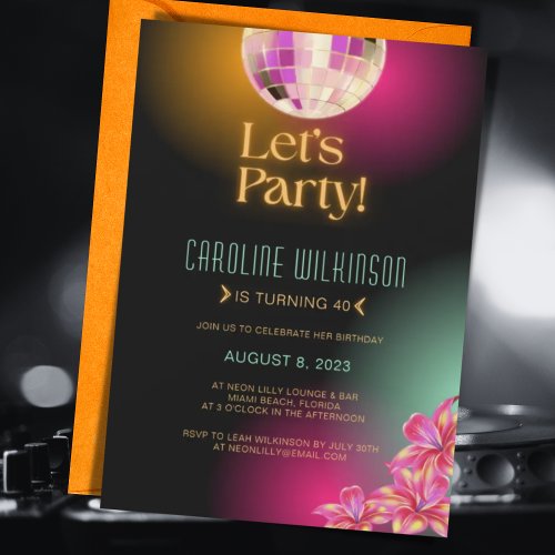 Lets Party Black Orange Neon 40th Birthday Invitation