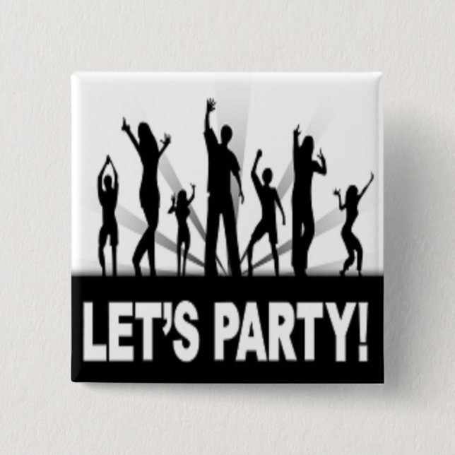 "LET'S PARTY" DANCERS BUTTON (Front)