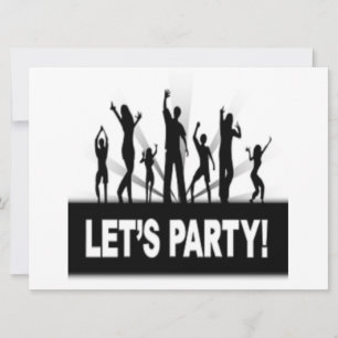 "LET'S PARTY" DANCERS INVITATION