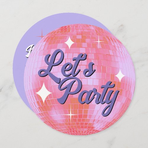 Lets Party Disco Ball Birthday Invitation