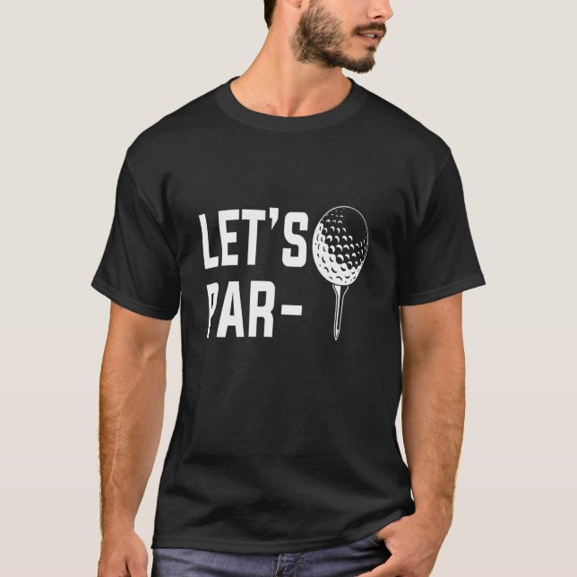 Lets Party Golf Tee (Front)