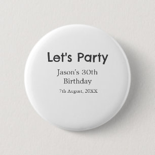Let's party happy 30th birthday simple gray name button