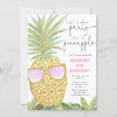 Let's Party like a pineapple girl birthday party Invitation (Front)
