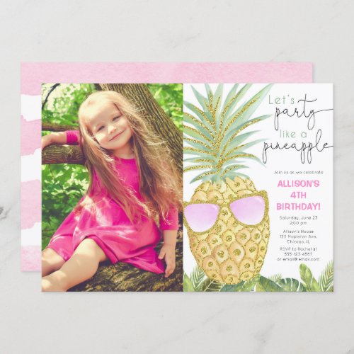 Lets Party like a pineapple girl birthday photo Invitation
