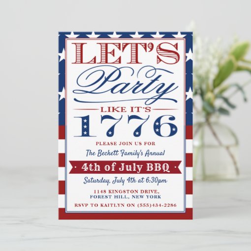 Let's Party Like It's 1776 | 4th Of July Party Invitation | Zazzle