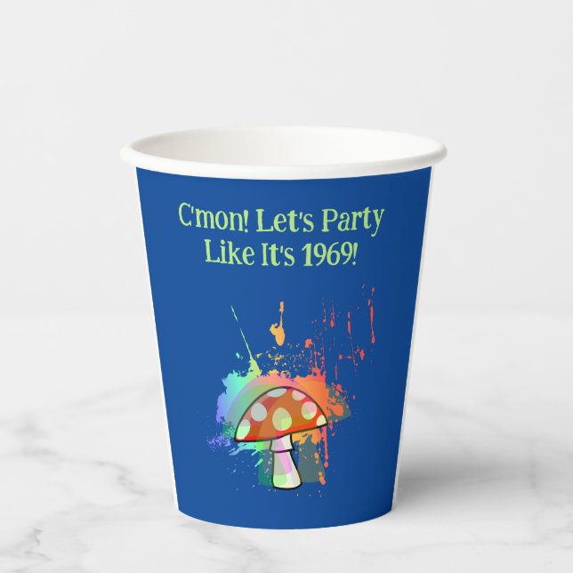 Let's Party Like It's 1969! Paper Cups (Front)