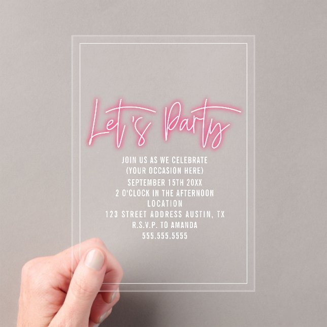Let's Party Neon Script Generic Any Occasion  Acrylic Invitations (Insitu (Handheld))
