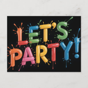 Let's Party! Paint Splash Graphic: Colorful 3D  Holiday Postcard