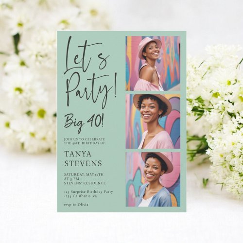 Lets party photo sage green forty birthday invitation