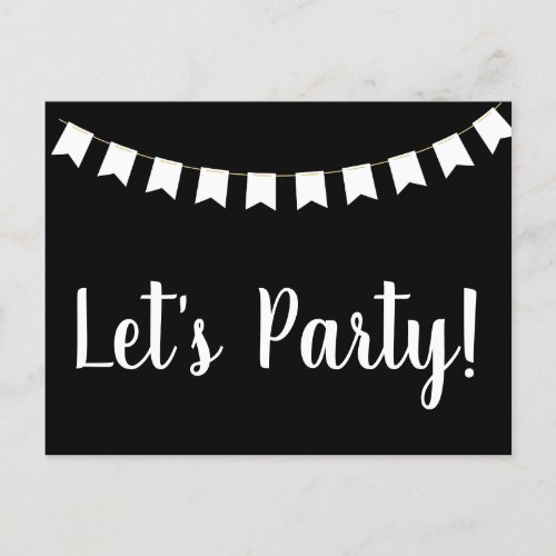 Lets Party Promotional Black and White Invitation Postcard