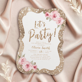 Let's Party Sparkle Gold Glitter And Pink Floral Invitation by AvaPaperie at Zazzle