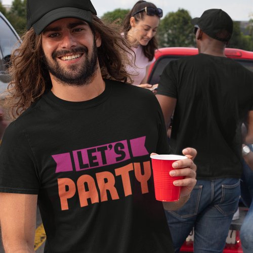 Lets Party Text Purple and Orange on Black T_Shirt