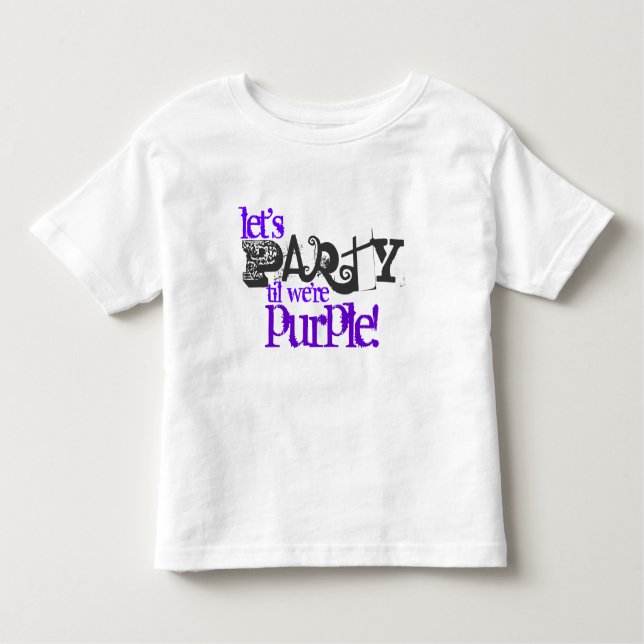 Let's Party Til We're Purple Kids T-Shirts (Front)