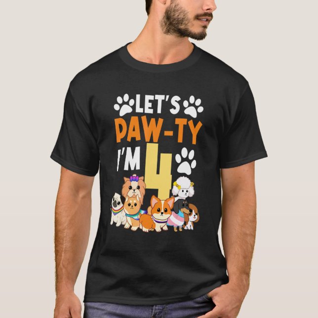 Let's Paw Ty I'm 4 Birthday Party 4th Bday Celebra T-Shirt (Front)
