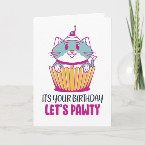 Lets Pawty Cupcake Kitten Funny Cat Birthday Card