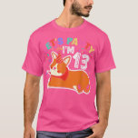 Lets Pawty Im 1313th Birthday Corgi Dog  T-Shirt<br><div class="desc">Lets Pawty Im 1313th Birthday Corgi Dog  .</div>