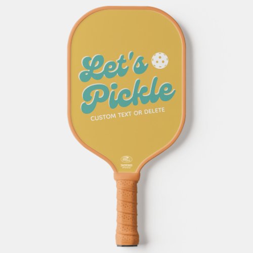 Lets Pickle Cool Retro Personalized Text  Pickleball Paddle