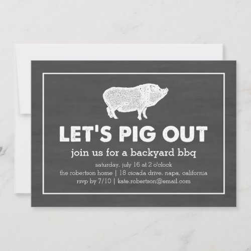 Lets Pig Out  Chalkboard Black  White BBQ Invitation