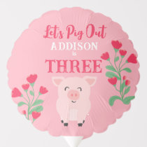 Let's Pig Out Farm Animal Floral Girls Birthday Balloon