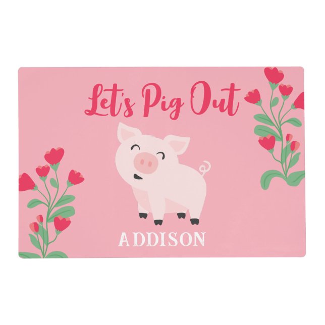 Let's Pig Out Farm Animal Floral Personalized Placemat (Front)