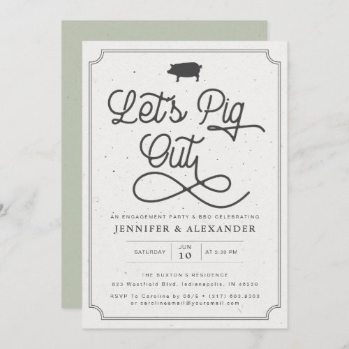 Lets Pig Out Green I Do BBQ Engagement Party Invitation