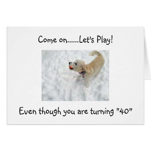 LET'S PLAY AT "40" YOU ARE STILL ON THE BALL (Front Horizontal)