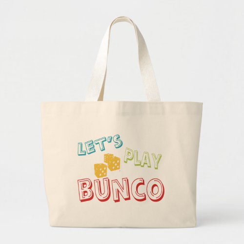 lets play bunco large tote bag