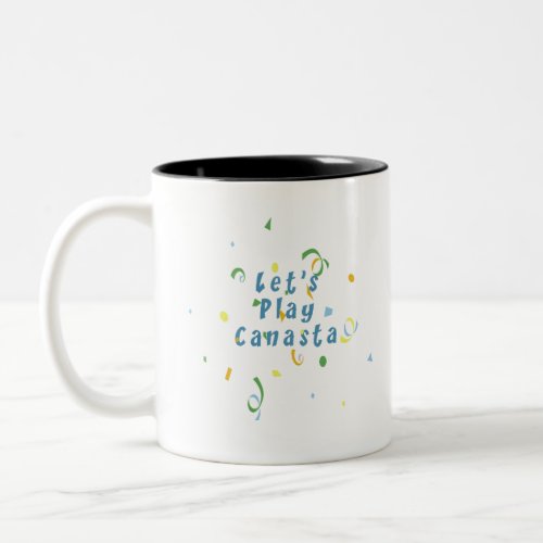 Lets Play Canasta Two_Tone Coffee Mug